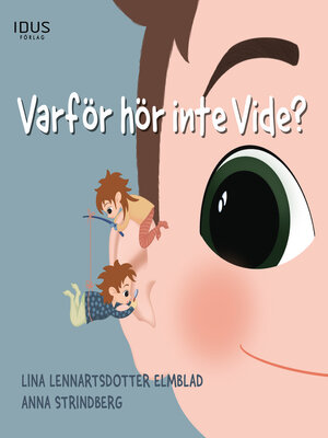 cover image of Varför hör inte Vide?
